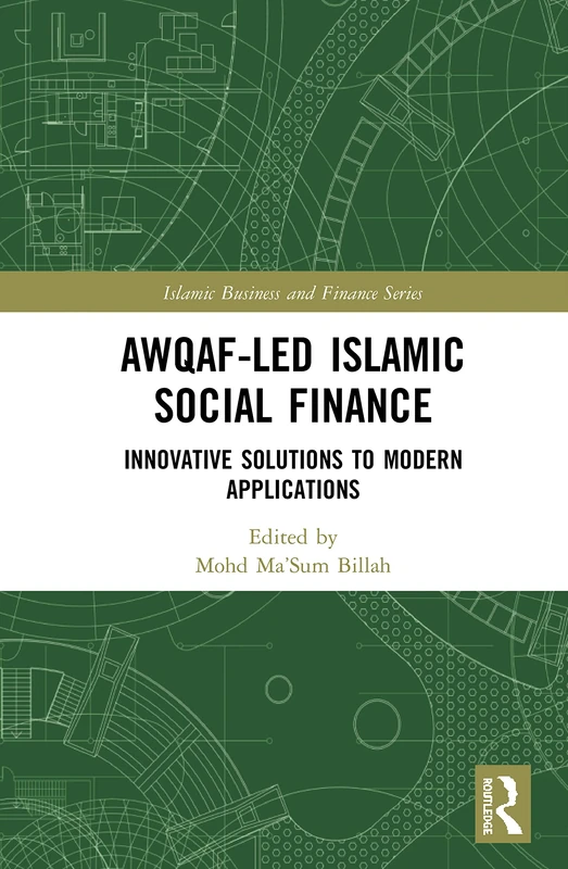 Routledge Awqaf-led Islamic Social Finance Book
