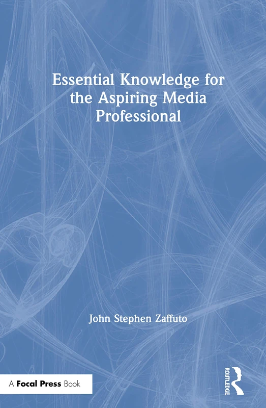 Routledge - Essential Knowledge for the Aspiring Media Professional - Image 1