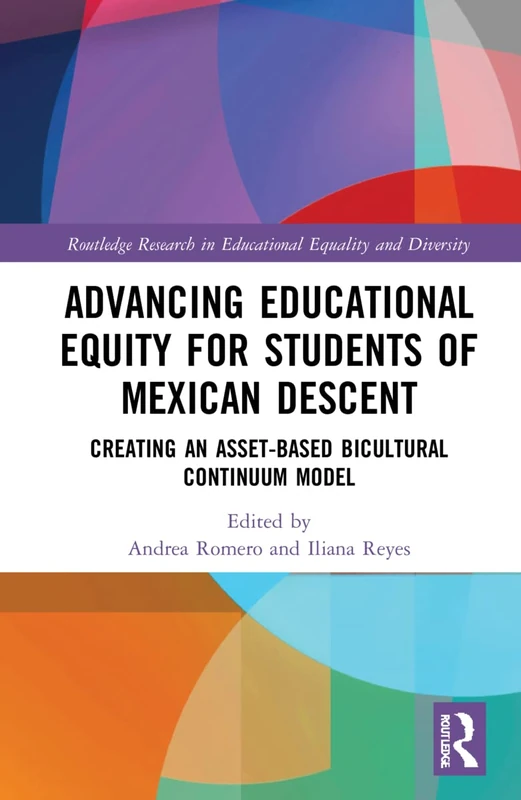 Routledge Advancing Educational Equity for Mexican Students