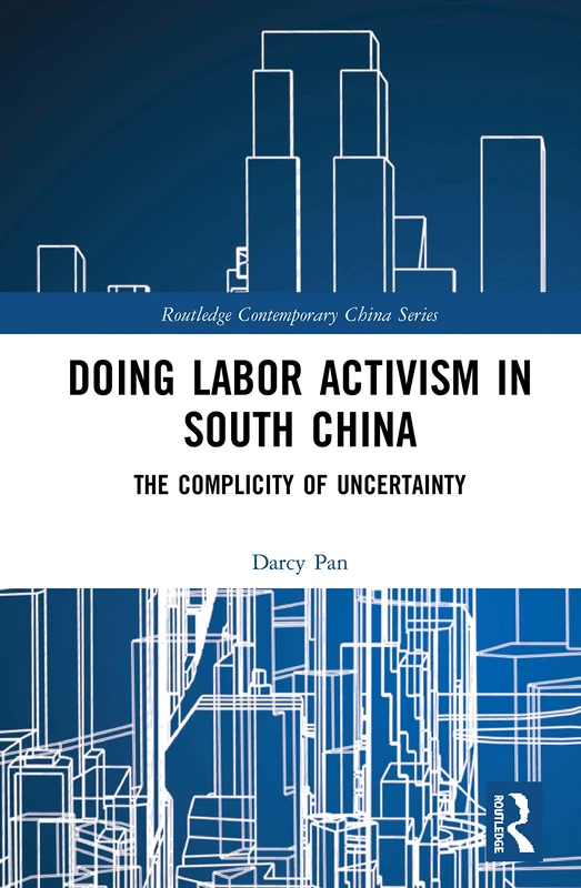 Doing Labor Activism in South China - Routledge Book - Image 1