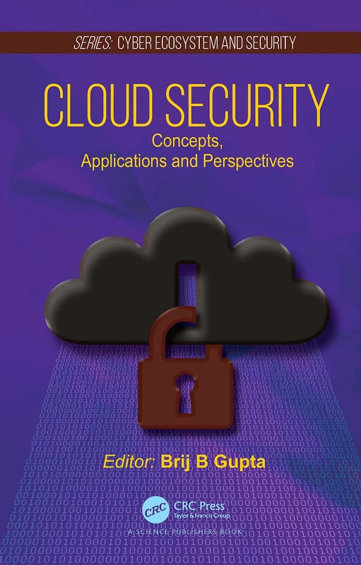 Cloud Security: Concepts, Applications and Perspectives (Cyber Ecosystem and Security)