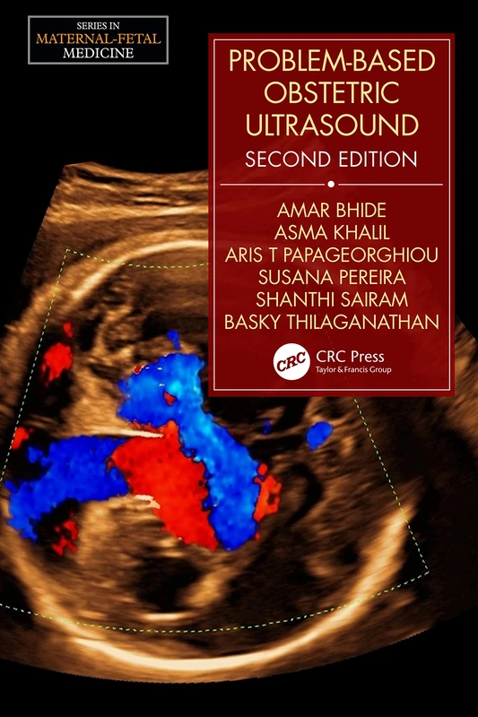 Problem-Based Obstetric Ultrasound (Series in Maternal-Fetal Medicine)