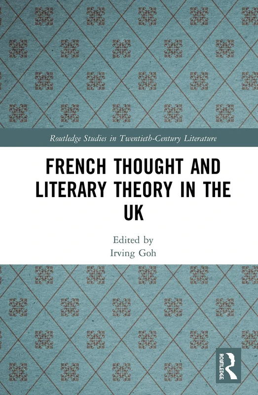 Routledge French Thought and Literary Theory in the UK Book - Image 1
