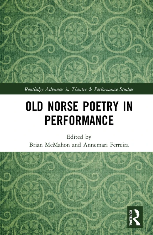 Routledge Old Norse Poetry in Performance - Academic Book