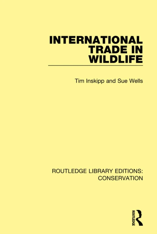 International Trade in Wildlife: 2 (Routledge Library Editions: Conservation) - Image 1