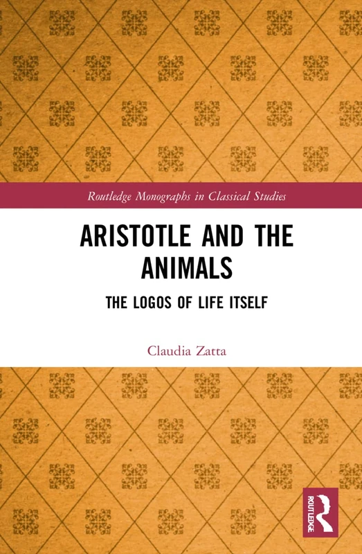 Routledge Aristotle and the Animals - Classical Studies Book