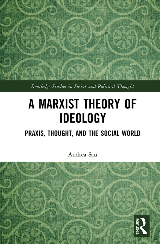 Routledge A Marxist Theory of Ideology - Social Thought Book