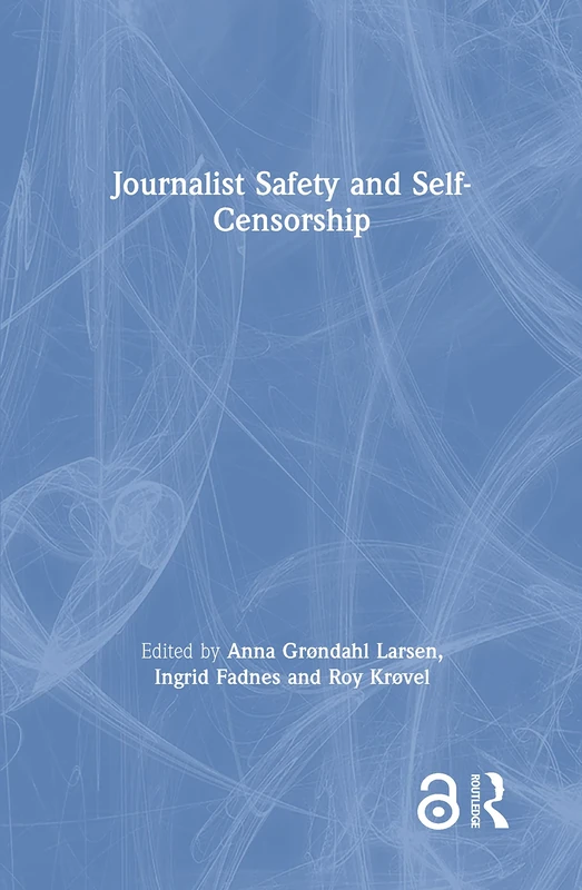 Journalist Safety and Self-Censorship