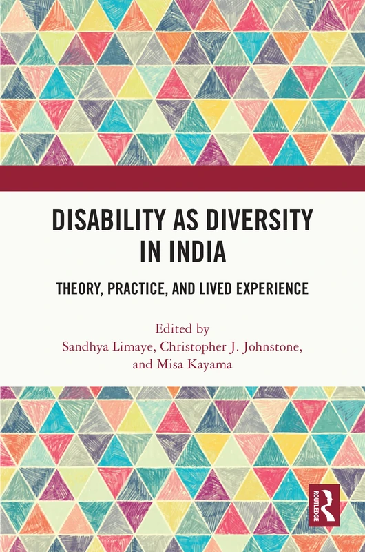 Disability as Diversity in India: Theory, Practice, and Lived Experience