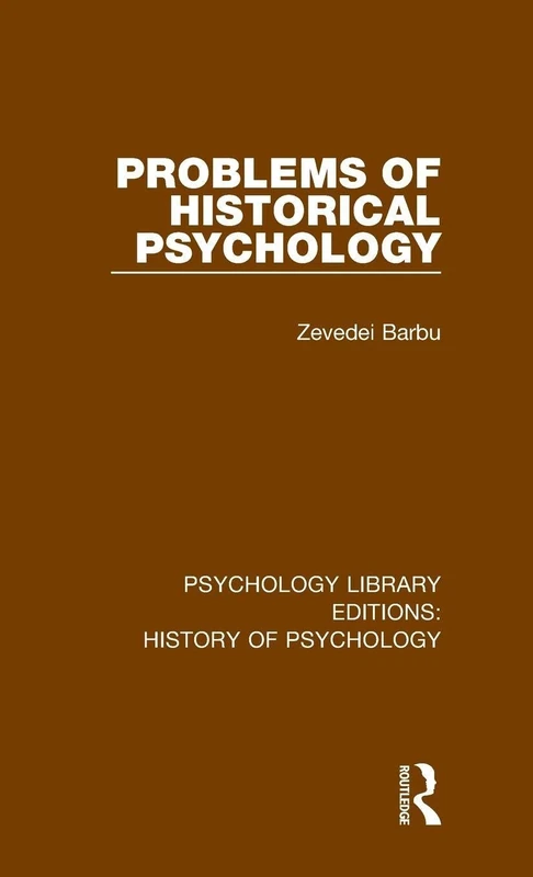 Problems of Historical Psychology: 1 (Psychology Library Editions: History of Psychology) - Image 1