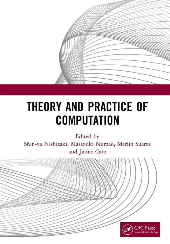 CRC Press Theory and Practice of Computation WCTP 2019