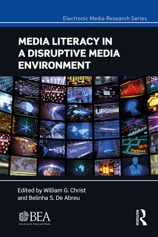 Routledge Media Literacy in a Disruptive Media Environment