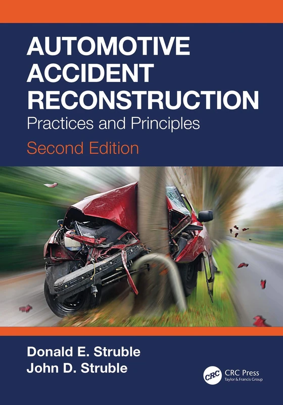 CRC Press Automotive Accident Reconstruction, 2nd Edition