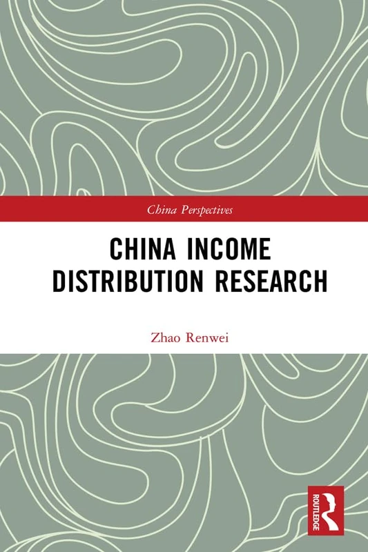 Routledge China Income Distribution Research - China Perspectives
