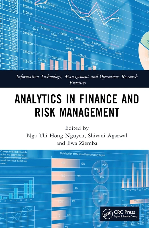 Analytics in Finance and Risk Management (Information Technology, Management and Operations Research Practices)
