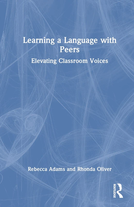 Learning a Language with Peers: Elevating Classroom Voices