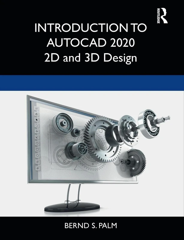 Introduction to AutoCAD 2020: 2D and 3D Design