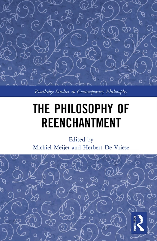 Routledge - The Philosophy of Reenchantment Book