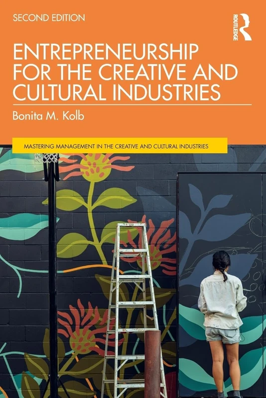 Entrepreneurship for the Creative and Cultural Industries (Discovering the Creative Industries)