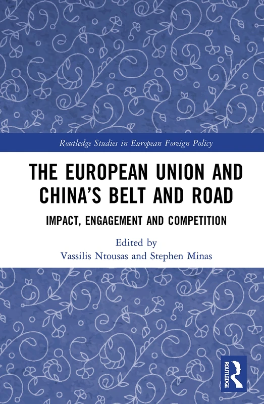Routledge EU and China Belt and Road - Foreign Policy Study