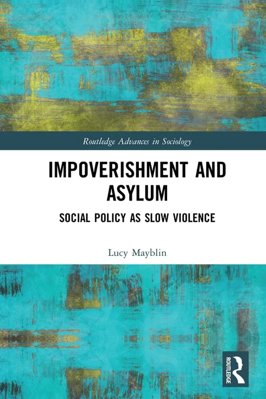 Routledge Impoverishment and Asylum: Social Policy Book