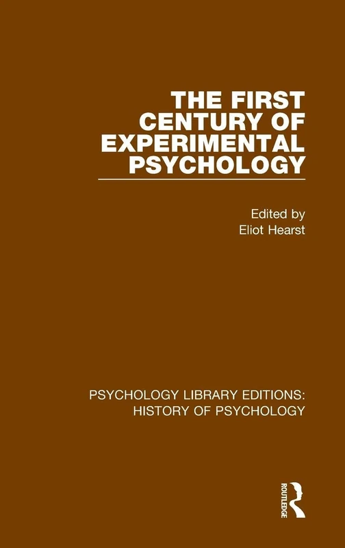 Routledge The First Century of Experimental Psychology Book