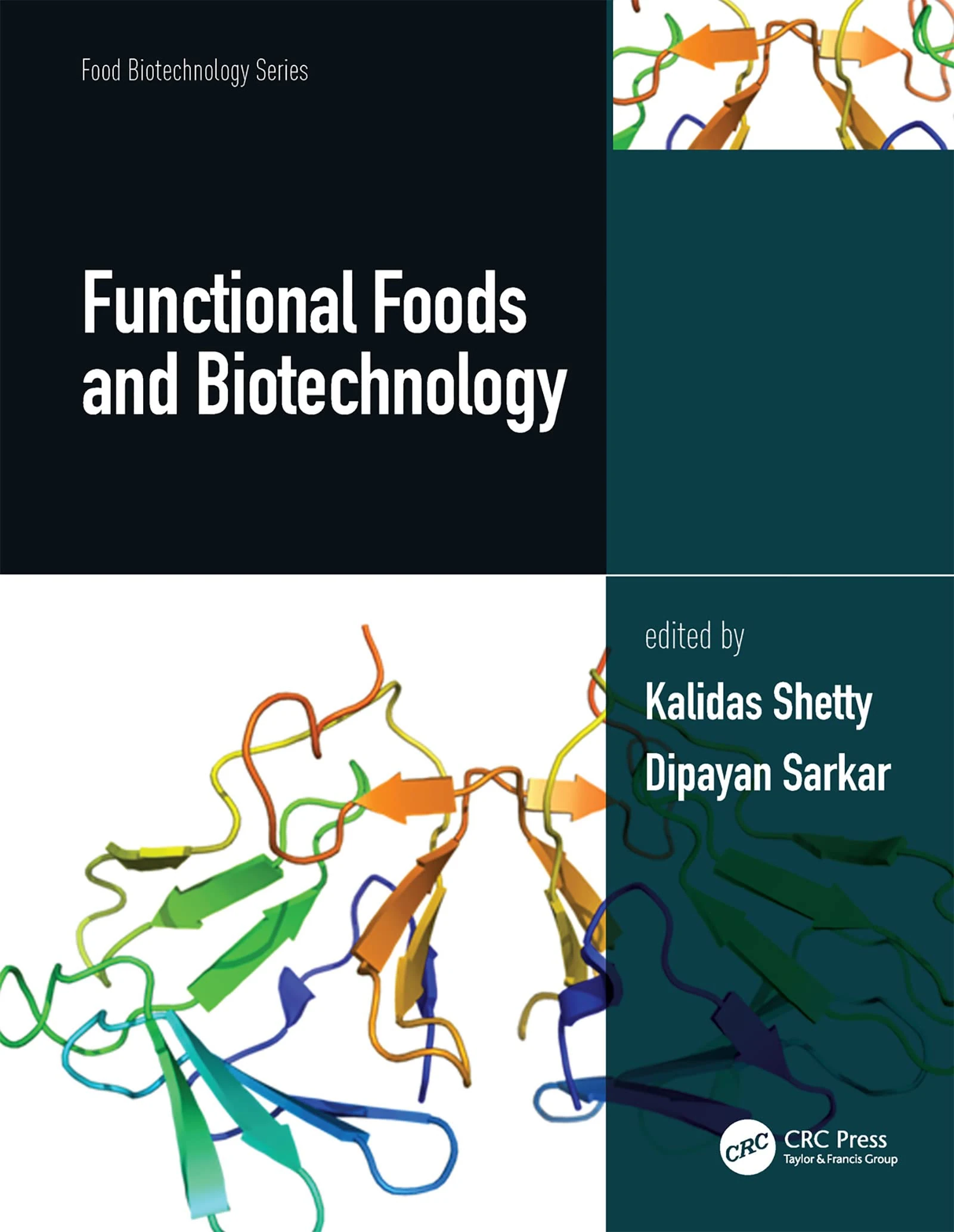 Functional Foods and Biotechnology, Two Volume Set: Sources of Functional Foods and Ingredients (Food Biotechnology)