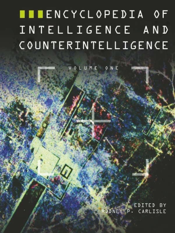 Encyclopedia of Intelligence and Counterintelligence