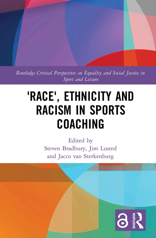 Race, Ethnicity and Racism in Sports Coaching - Routledge