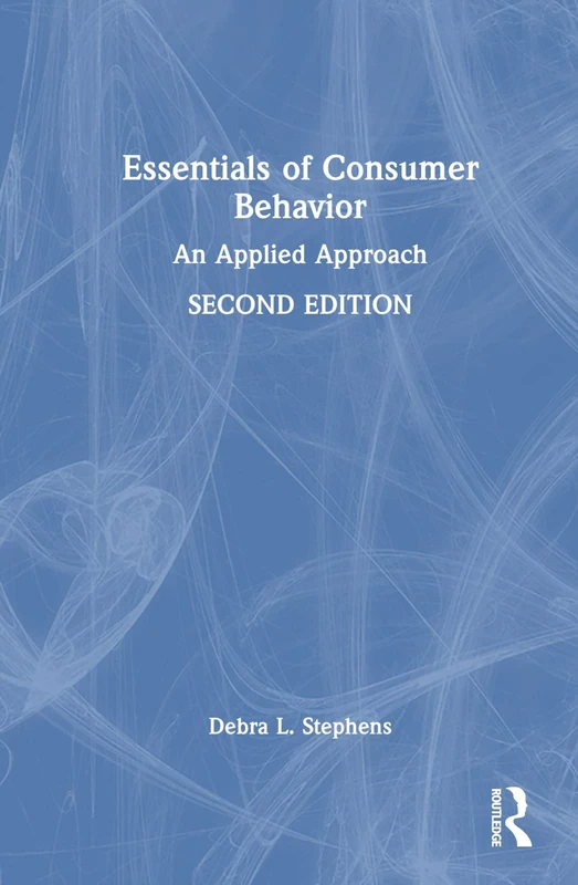 Essentials of Consumer Behavior: An Applied Approach