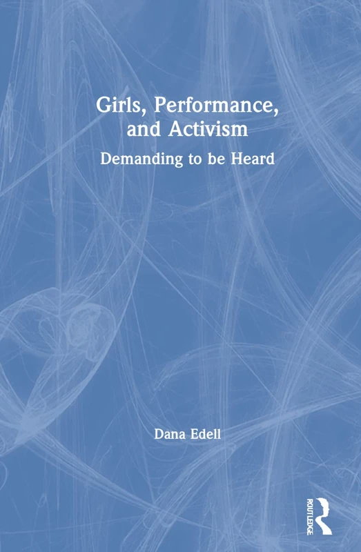 Routledge - Girls, Performance, and Activism Book - Image 1
