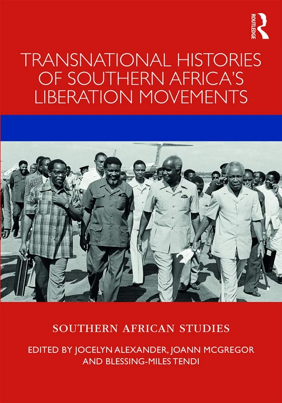 Routledge - Transnational Histories of Southern Africa's Liberation
