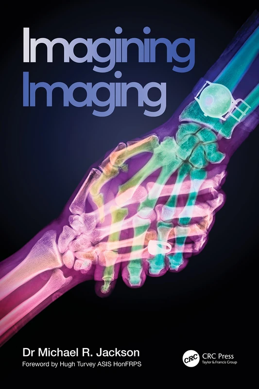 Imagining Imaging (Discovering Physics)