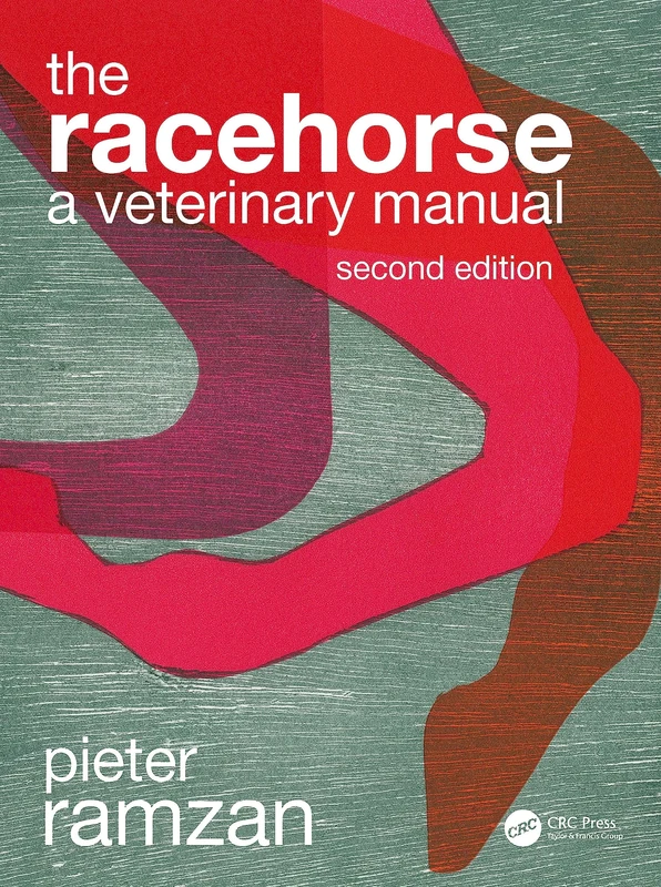 The Racehorse: A Veterinary Manual