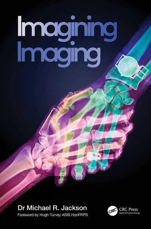 Imagining Imaging (Discovering Physics)