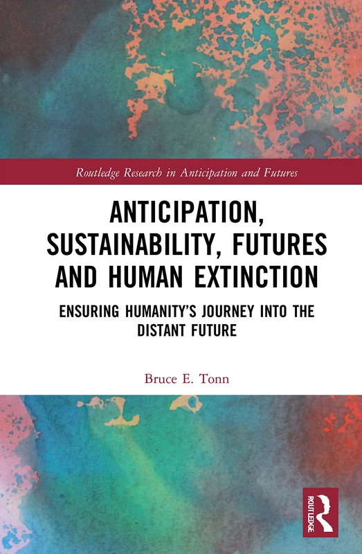 Routledge Anticipation, Sustainability and Human Extinction Book - Image 1