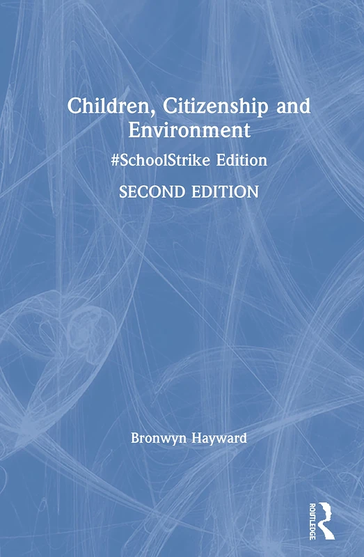 Children, Citizenship and Environment: #SchoolStrike Edition