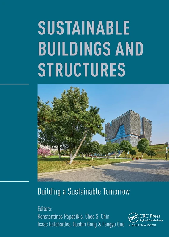 CRC Press Sustainable Buildings and Structures Conference Book