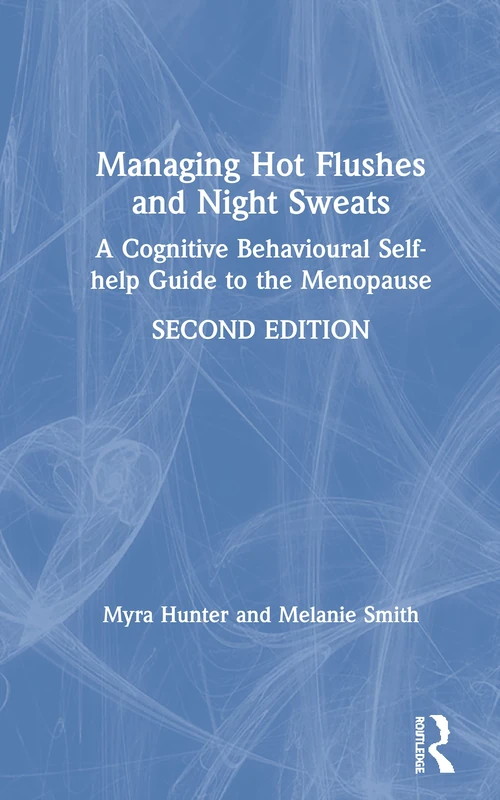 Routledge Managing Hot Flushes and Night Sweats - CBT Guide
