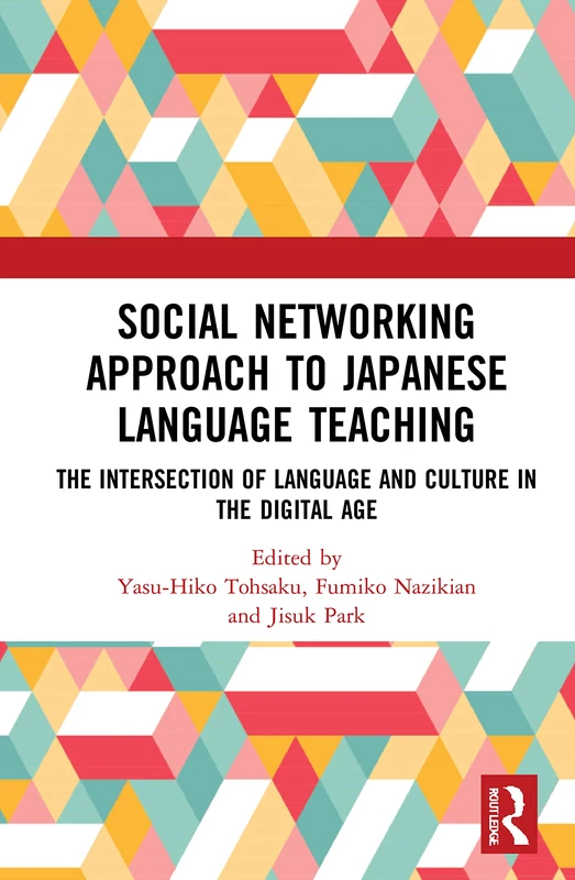 Routledge Social Networking Japanese Language Teaching Guide