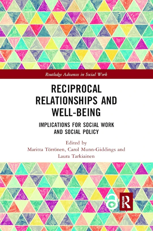 Reciprocal Relationships and Well-being: Implications for Social Work and Social Policy (Routledge Advances in Social Work) - Image 1