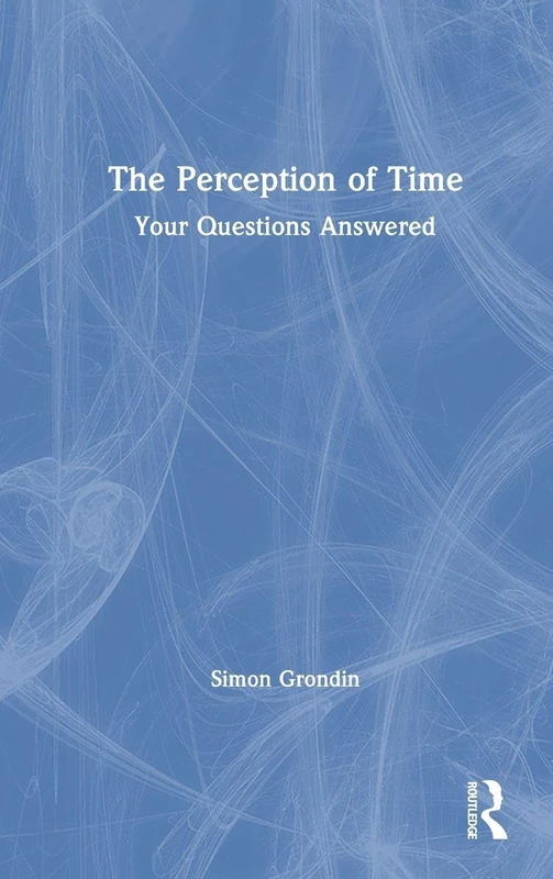 The Perception of Time: Your Questions Answered