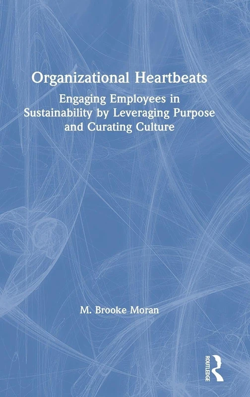 Routledge Organizational Heartbeats - Employee Engagement Book - Image 1