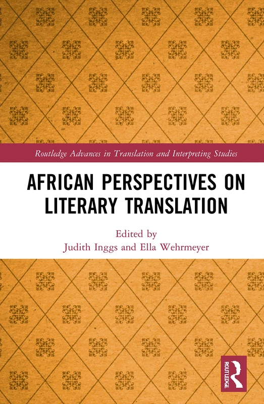 Routledge African Perspectives on Literary Translation Book
