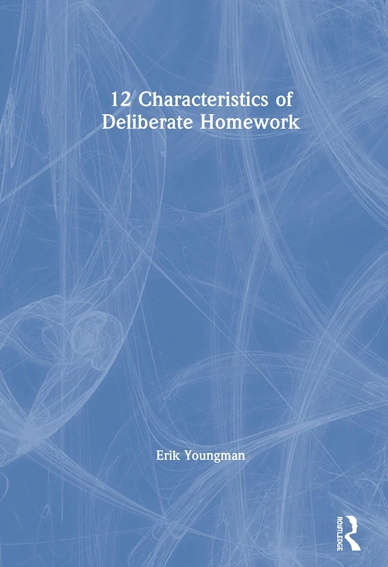 12 Characteristics of Deliberate Homework - Image 1