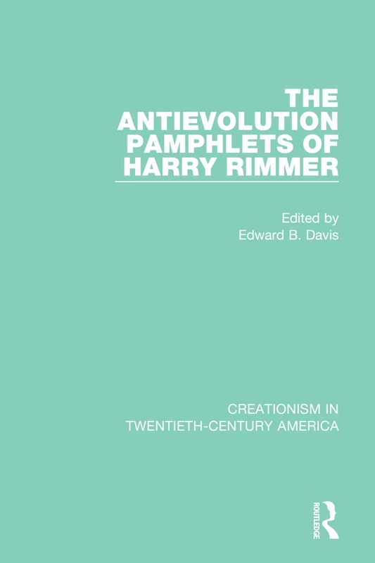 Routledge Harry Rimmer Antievolution Pamphlets - Volume 6
