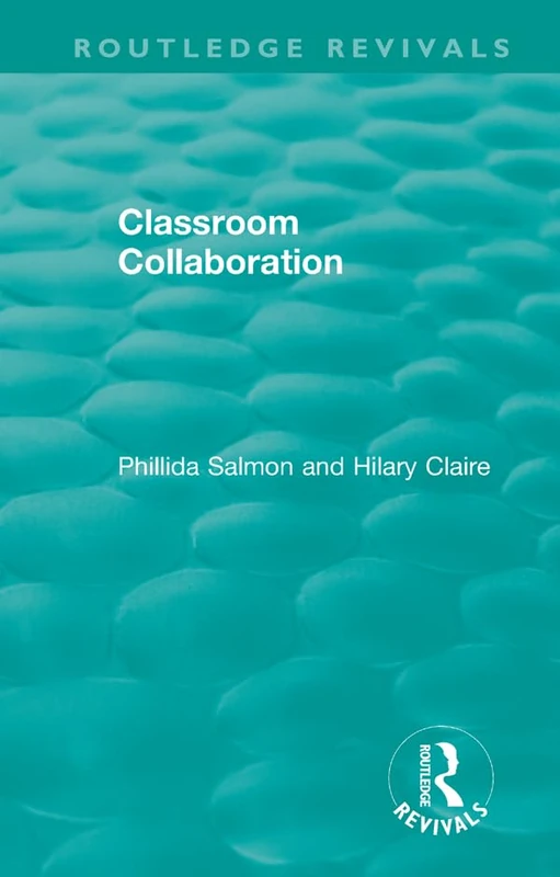 Classroom Collaboration (Routledge Revivals)