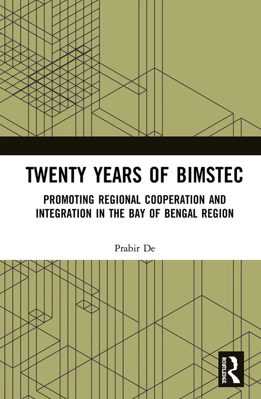 Twenty Years of BIMSTEC: Promoting Regional Cooperation and Integration in the Bay of Bengal Region - Image 1