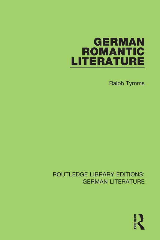 Routledge German Romantic Literature - Literary Theory Book