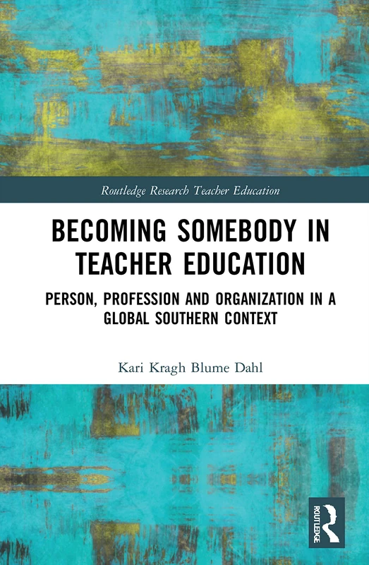 Routledge Becoming Somebody in Teacher Education Book - Image 1